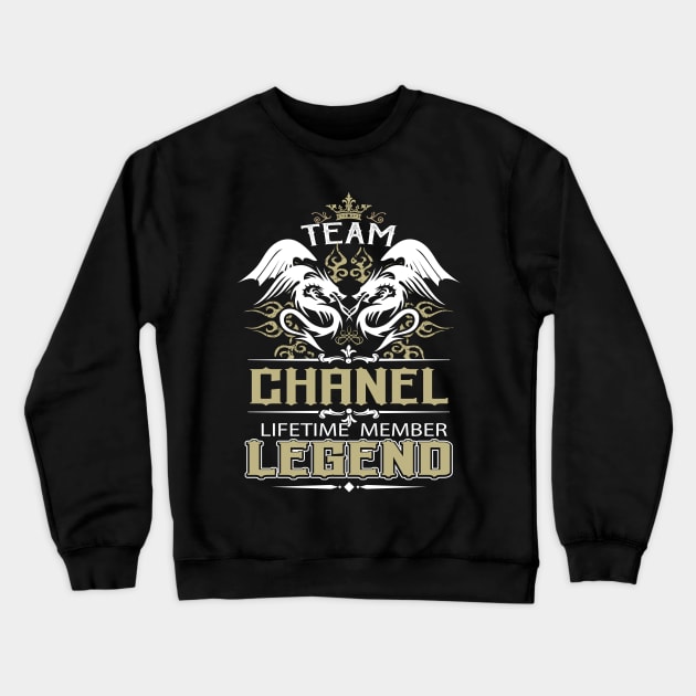 Chanel Name T Shirt -  Team Chanel Lifetime Member Legend Name Gift Item Tee Crewneck Sweatshirt by yalytkinyq